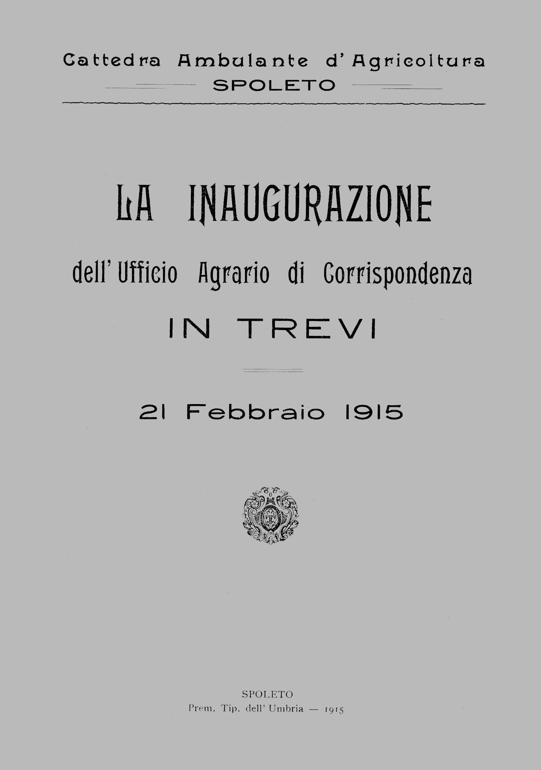 Trevi -Inaugurazione Ufficio Agrario, 1915