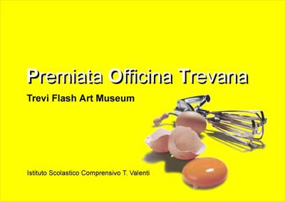 Trevi, Flash Art Museum -